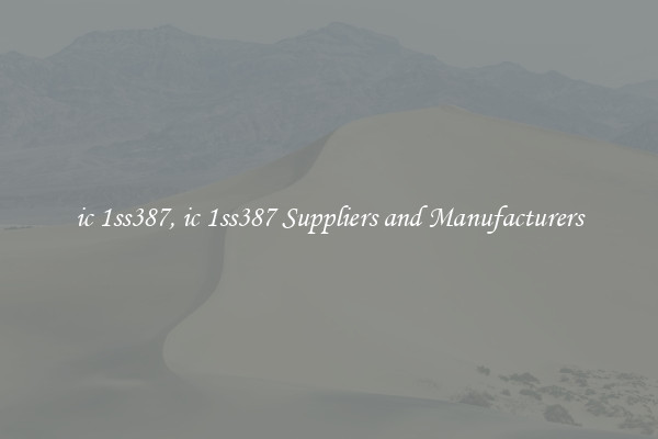 ic 1ss387, ic 1ss387 Suppliers and Manufacturers