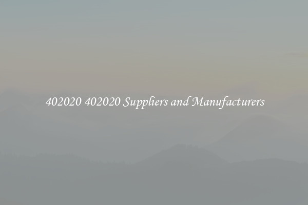 402020 402020 Suppliers and Manufacturers