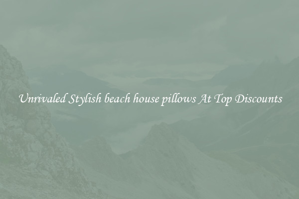 Unrivaled Stylish beach house pillows At Top Discounts